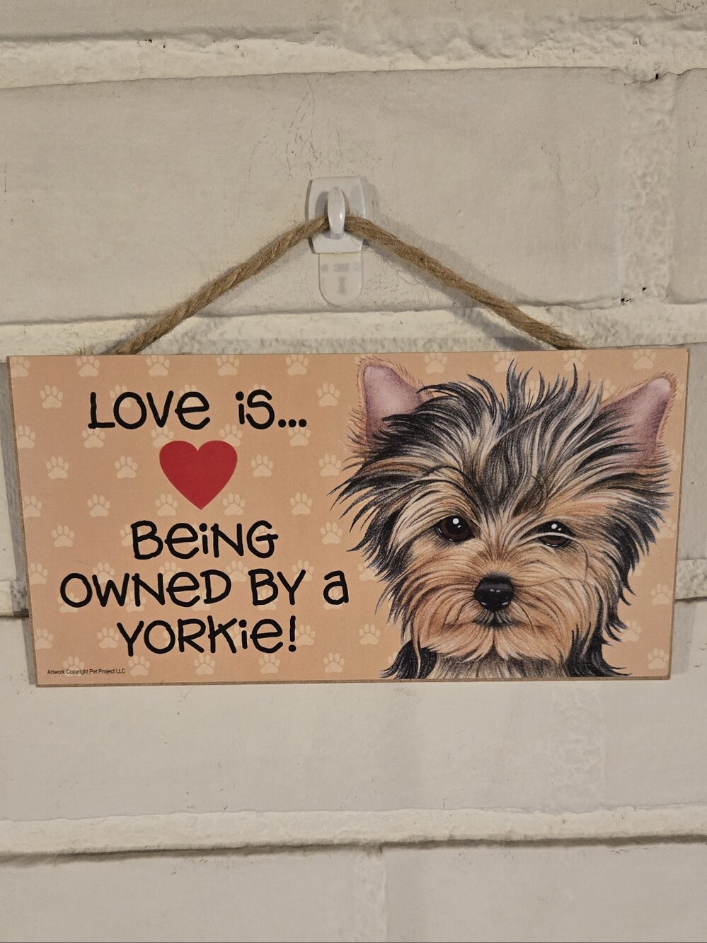 Love & Laughter Wooden Sign 'Love is... Being Owned by a Yorkie!'